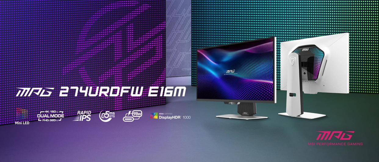 微星推出新款MPG 274URDFW E16M显示器：搭载27英寸Mini LED技术，实现320Hz高刷新率